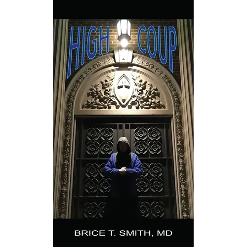 High Coup: A Highway 575 Odyssey - Paperback