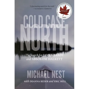 Cold Case North: The Search for James Brady and Absolom Halkett - Paperback