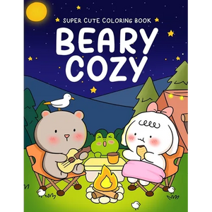 Beary Cozy: Super Cute Coloring Book for Adults and Teens Featuring Adorable Animal Scenes with Easy & Simple Designs for Relaxation and Stress Relief - Paperback