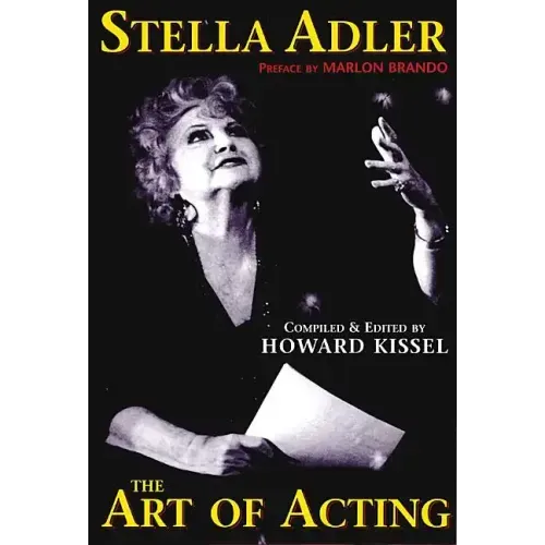 Stella Adler: The Art of Acting - Hardcover
