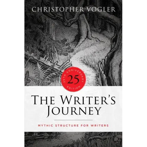 The Writer's Journey - 25th Anniversary Edition - Library Edition: Mythic Structure for Writers - Hardcover