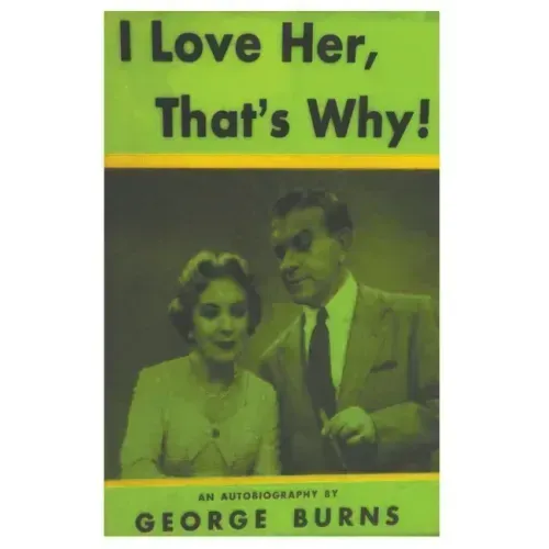 I Love Her, That's Why! an Autobiography - Paperback