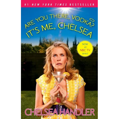 Are You There, Vodka? It's Me, Chelsea - Paperback