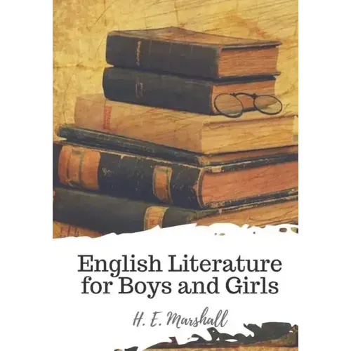 English Literature for Boys and Girls - Paperback