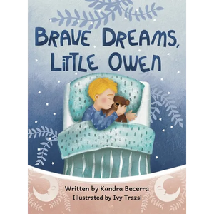 Brave Dreams, Little Owen - Hardcover