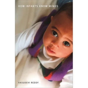 How Infants Know Minds - Paperback