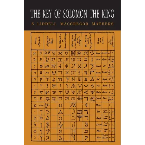 The Key of Solomon the King: Clavicula Salomonis - Paperback