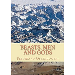 Beasts, Men, and Gods - Paperback