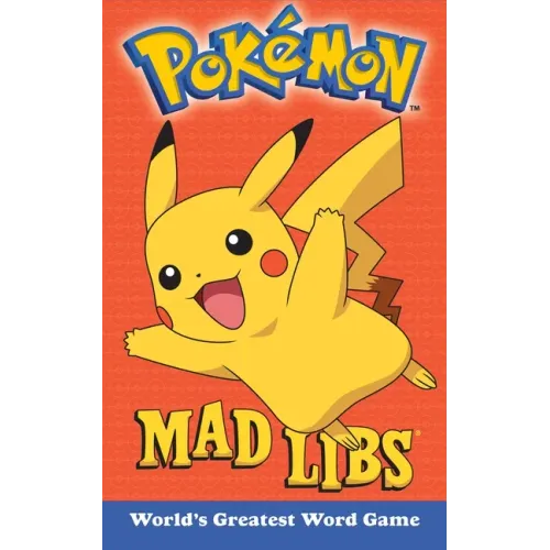 Pokemon Mad Libs: World's Greatest Word Game - Paperback