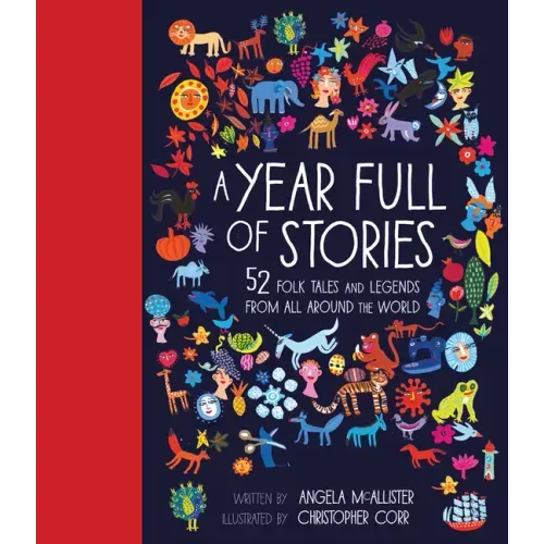 A Year Full of Stories: 52 Classic Stories from All Around the World - Hardcover