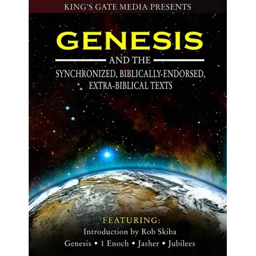 Genesis and the Synchronized, Biblically Endorsed, Extra-Biblical Texts - Paperback