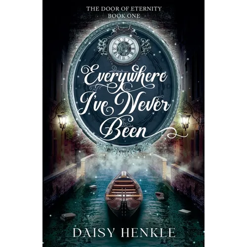 Everywhere I've Never Been - Paperback