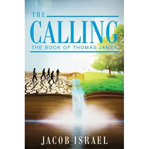 The Calling: The Book Of Thomas James - Paperback