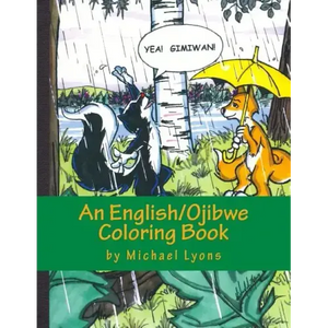 Yea! Gimiwan!: An English/Ojibwe Counting Book - Paperback