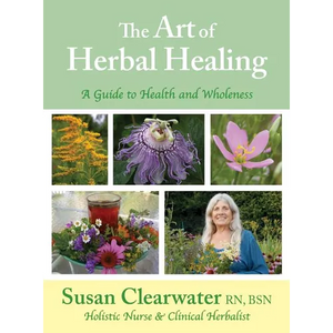 The Art of Herbal Healing: A Guide to Health and Wholeness - Hardcover