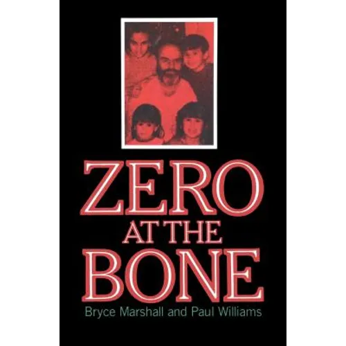 Zero at the Bone - Paperback