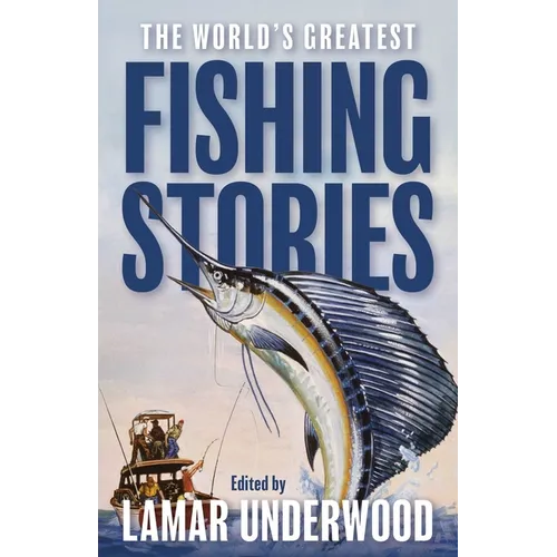 The World's Greatest Fishing Stories - Paperback