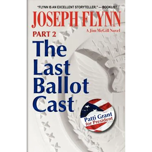Part 2: The Last Ballot Cast - Paperback