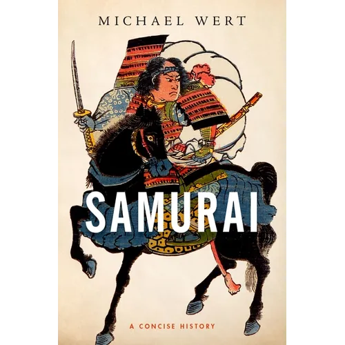 Samurai: A Concise History - Hardcover