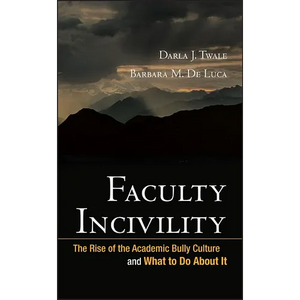 Faculty Incivility - Hardcover