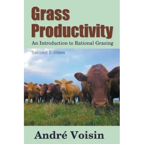 Grass Productivity: Rational Grazing - Paperback