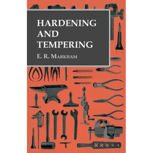 Hardening and Tempering - Hardcover