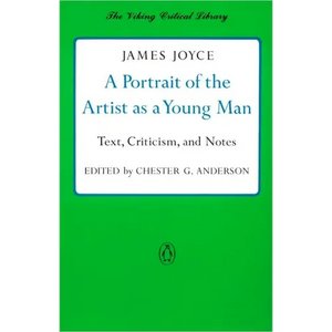 A Portrait of the Artist as a Young Man: Text, Criticism, and Notes - Paperback
