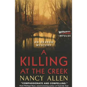 A Killing at the Creek: An Ozarks Mystery - Paperback