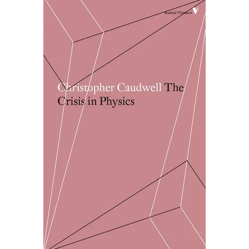 The Crisis in Physics - Paperback