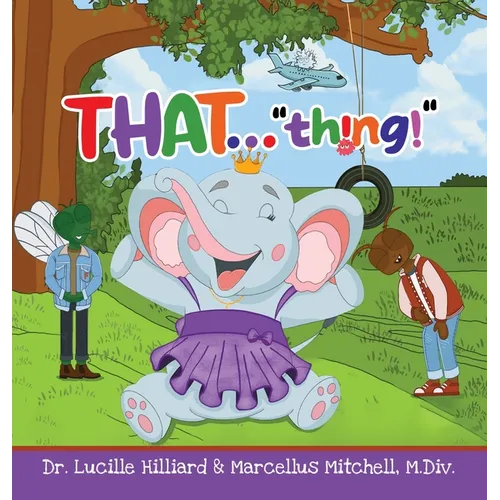 THAT "thing!" - Hardcover