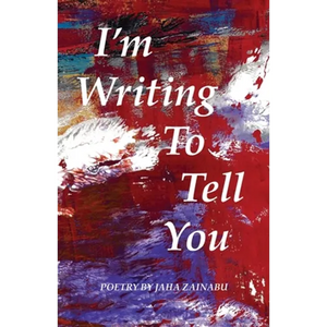 I'm Writing To Tell You - Paperback