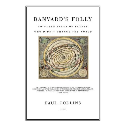 Banvard's Folly: Thirteen Tales of People Who Didn't Change the World - Paperback