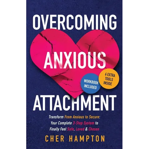 Overcoming Anxious Attachment - Paperback