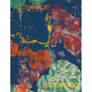 Antennae #67 Gardening 2 - Paperback