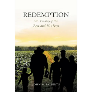 Redemption The Story of Bert and His Boys - Paperback