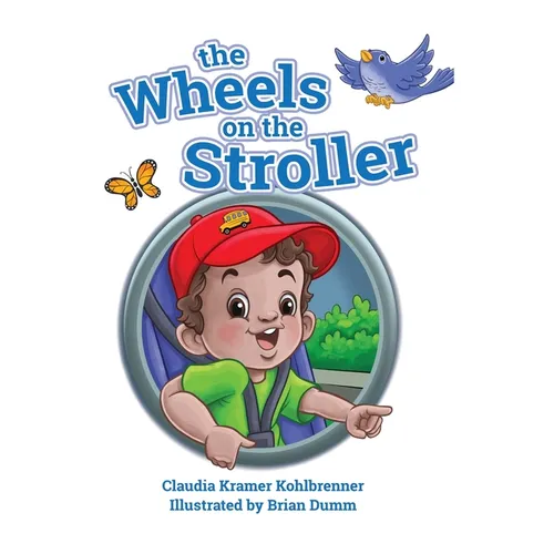 The Wheels on the Stroller (Reprint Edition) - Hardcover
