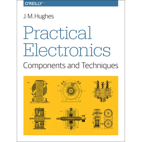 Practical Electronics: Components and Techniques - Paperback