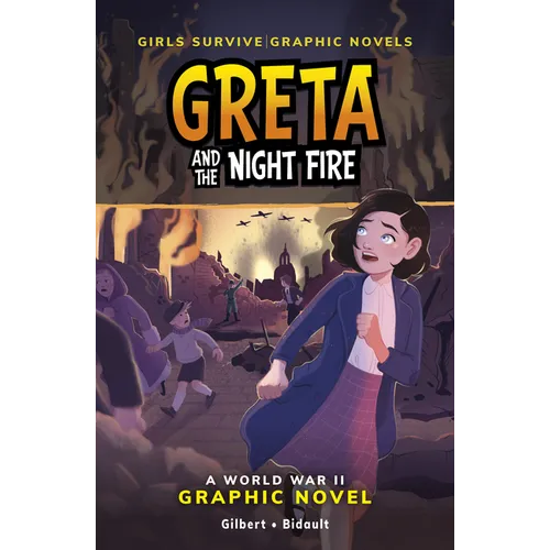 Greta and the Night Fire: A World War II Graphic Novel - Paperback