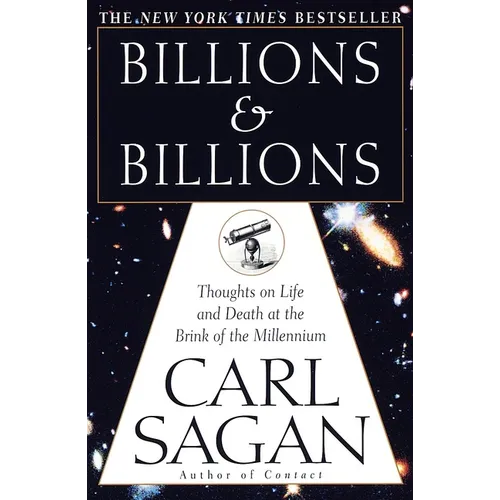 Billions & Billions: Thoughts on Life and Death at the Brink of the Millennium - Paperback