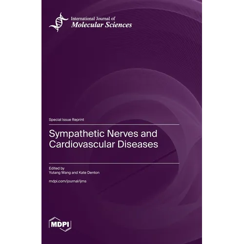Sympathetic Nerves and Cardiovascular Diseases - Hardcover