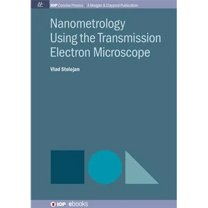 Nanometrology Using the Transmission Electron Microscope - Paperback