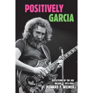 Positively Garcia: Reflections of the JGB - Paperback