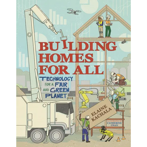 Building Homes for All: Technology for a Fair and Green Planet - Hardcover