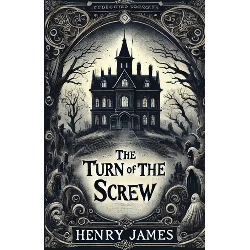 The Turn Of The Screw(Illustrated) - Paperback