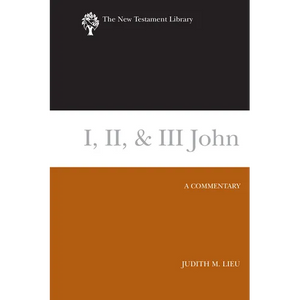 I, II, & III John: A Commentary - Hardcover