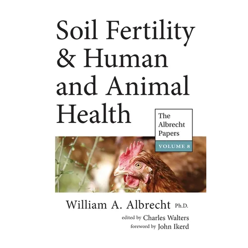 Soil Fertility & Human and Animal Health - Paperback