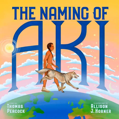 The Naming of Aki - Hardcover