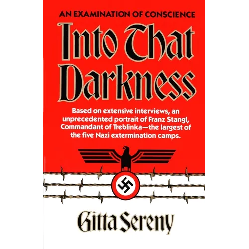 Into That Darkness: An Examination of Conscience - Paperback