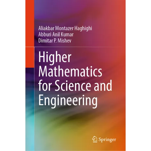 Higher Mathematics for Science and Engineering - Hardcover