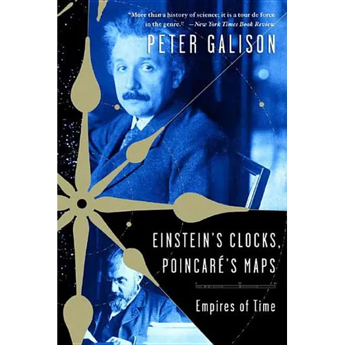 Einstein's Clocks, Poincare's Maps: Empires of Time - Paperback